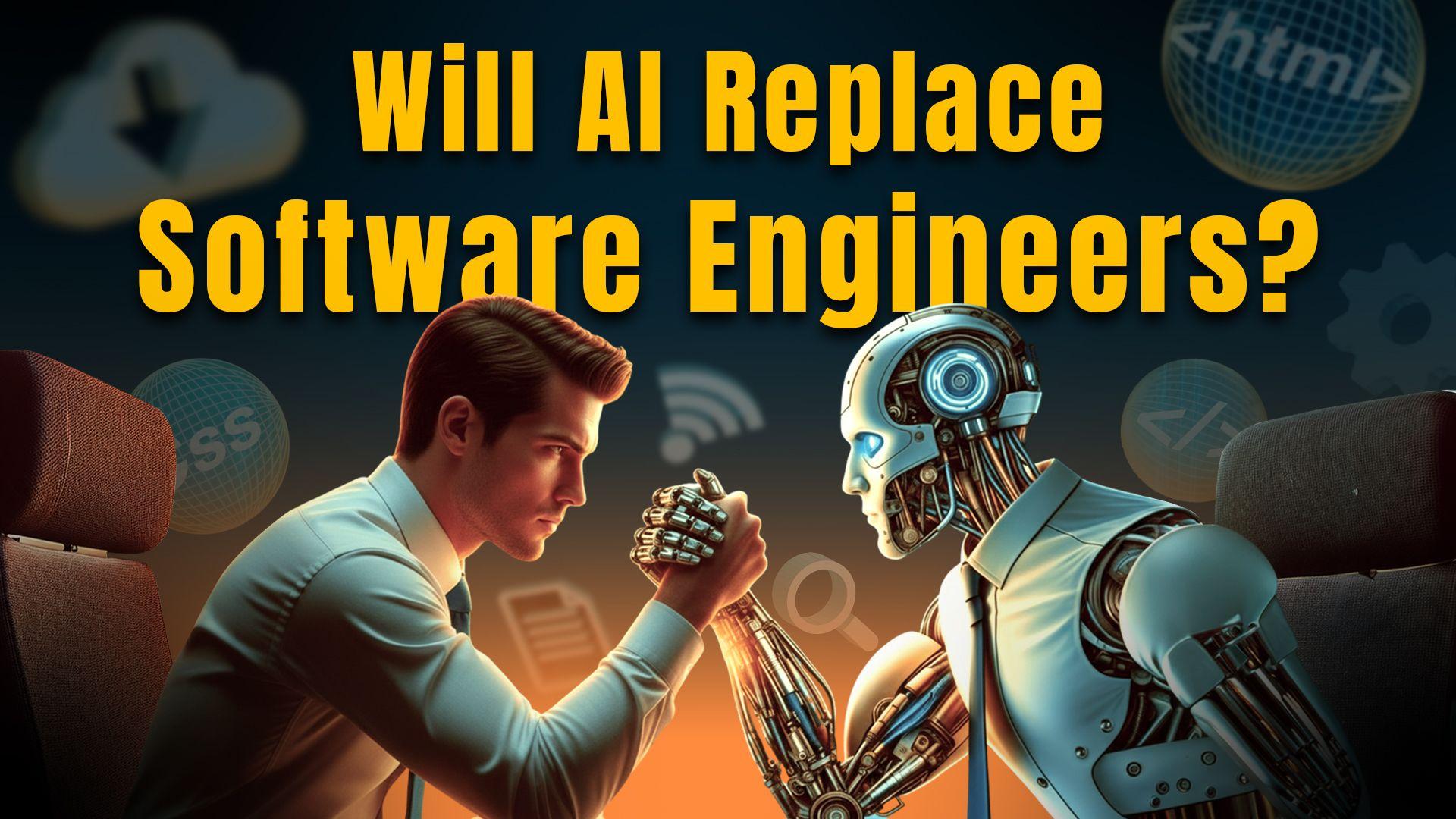 Will AI Replace Software Engineers?