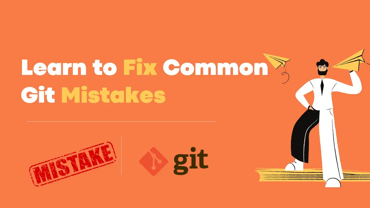 Common Git Mistakes Beginners Make (And How to Recover)